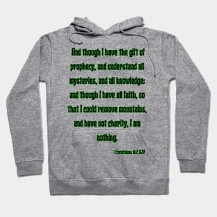 1 Corinthians 13:2 Bible Verse Scripture Quote Hoodie